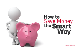 How to Save Money the Smart Way