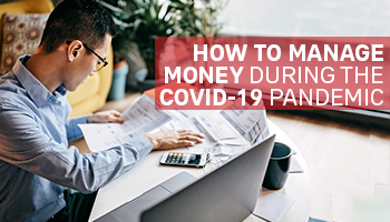 How to Manage Money During the COVID-19 Pandemic Thumb