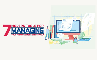[Infographic] 7 Modern Tools for Managing Your Finances More Effectively
