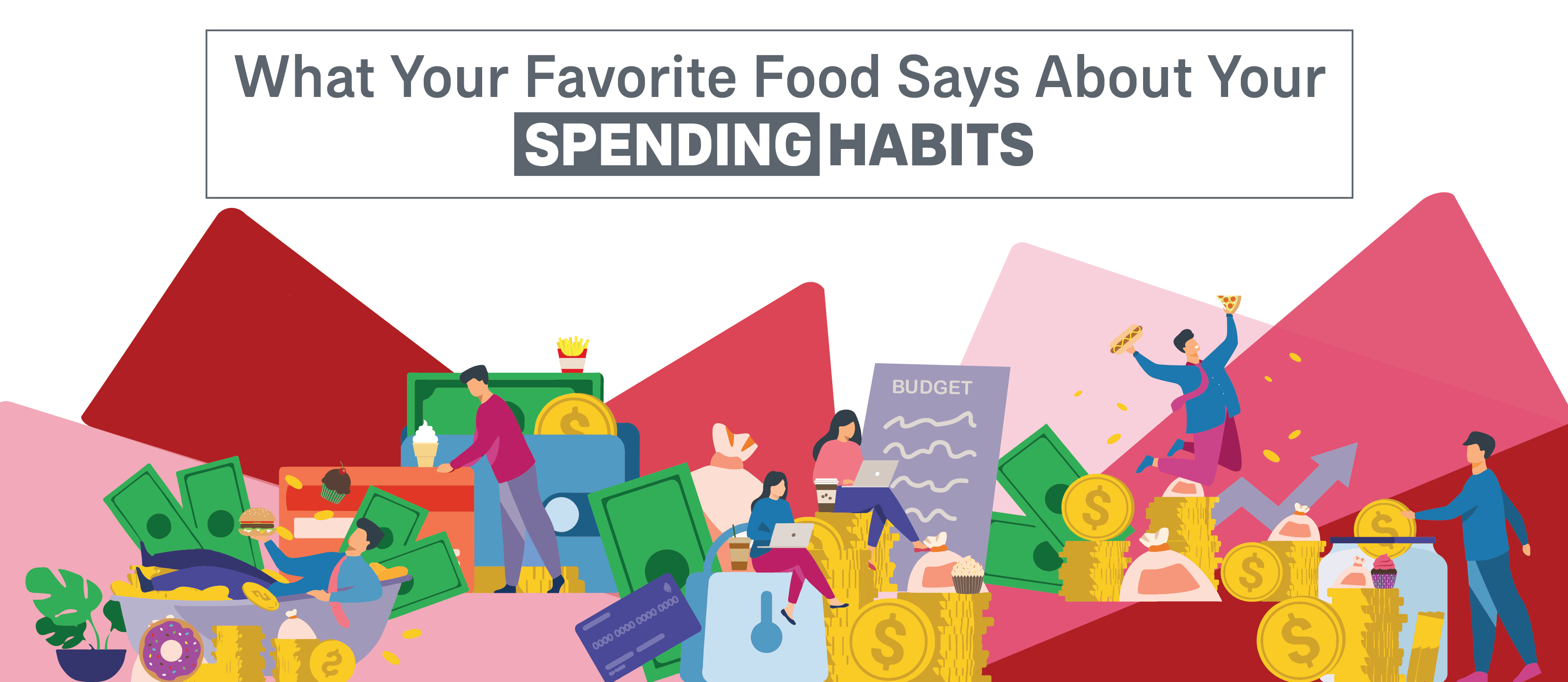 What Your Favorite Food Says About Your Money Spending Habits