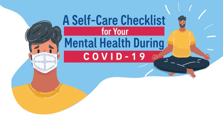 A Self-Care Checklist for Your Mental Health During COVID-19