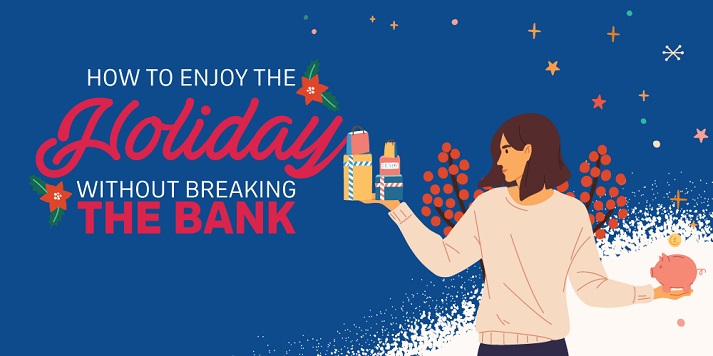 [Infographic] How to Enjoy the Holiday Without Breaking the Bank