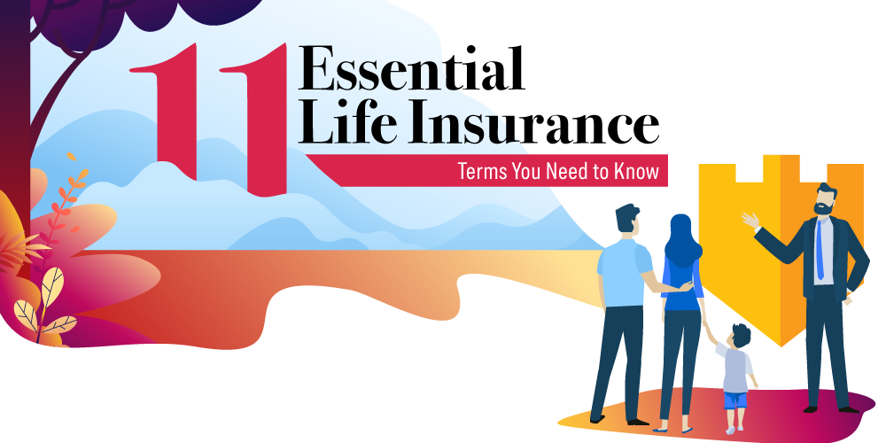 11 Essential Life Insurance Terms You Need to Know