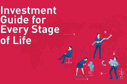 INVESTMENT GUIDE FOR EVERY STAGE OF LIFE